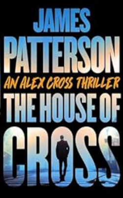 The House of Cross by James Patterson