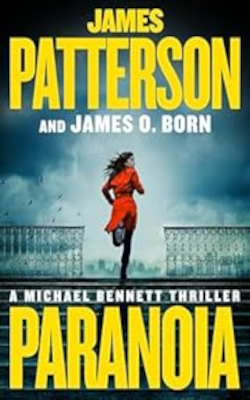 Paranoia by James Patterson and James Born