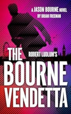 The Bourne Vendetta by Robert Ludlum and Brian Freeman